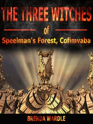cover image of The Three Witches of Speelman's Forest, Cofimvaba
